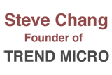 Steve Chang, Founder of Trend Micro name=